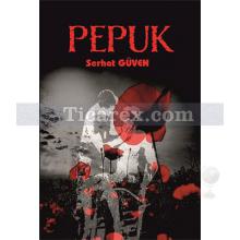 Pepuk | Serhat Güven