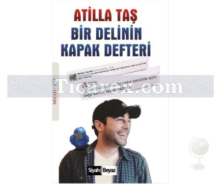 Bir Delinin Kapak Defteri | Atilla Taş - Resim 1