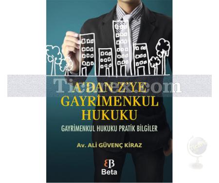 A'dan Z'ye Gayrimenkul Hukuku | Ali Güvenç Kiraz - Resim 1