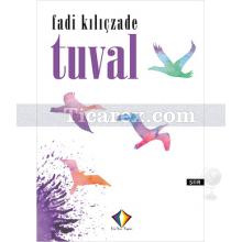 Tuval | Fadi Kılıçzade