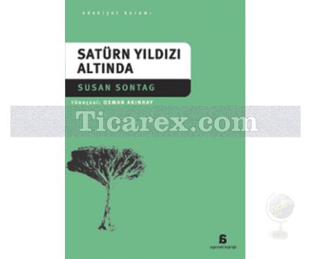 Satürn Yıldızı Altında | Susan Sontag - Resim 1