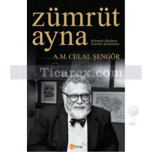 Zümrüt Ayna | Bilimsel Düşünce Üzerine Denemeler | Celal Şengör