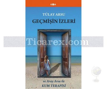 Geçmişin İzleri | Aray Arsu - Resim 1