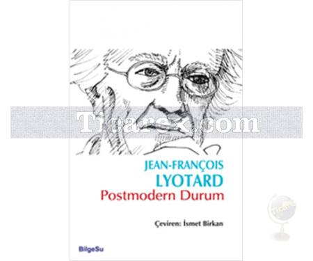 Postmodern Durum | Jean-François Lyotard - Resim 1