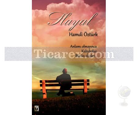 Hayal | Hamdi Öztürk - Resim 1