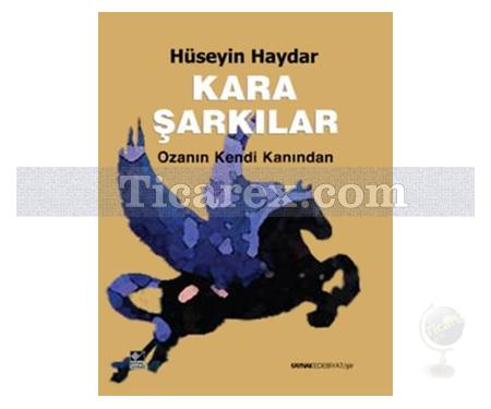 Kara Şarkılar | Hüseyin Haydar - Resim 1