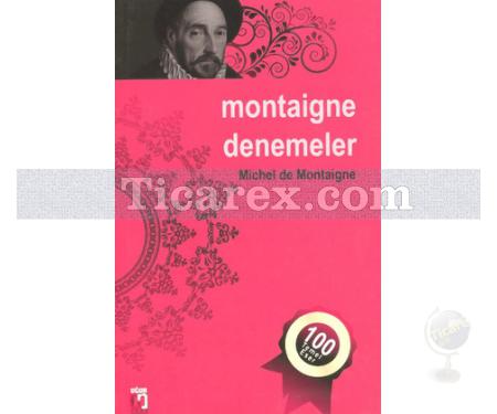 Denemeler | Michel de Montaigne - Resim 1