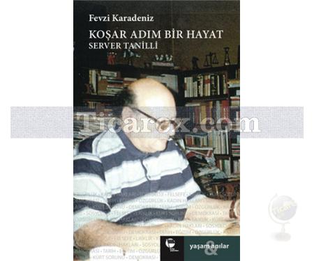 Koşar Adım Bir Hayat Server Tanilli | Fevzi Karadeniz - Resim 1