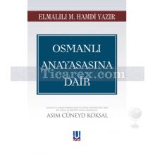 Osmanlı Anayasasına Dair | Elmalılı Hamdi Yazır