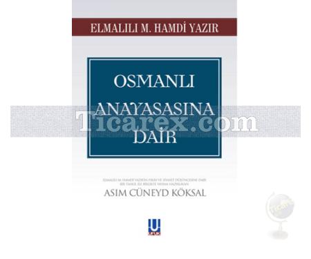 Osmanlı Anayasasına Dair | Elmalılı Hamdi Yazır - Resim 1