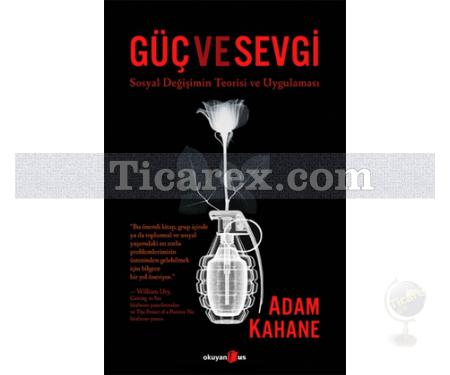 Güç ve Sevgi | Adam Kahane - Resim 1