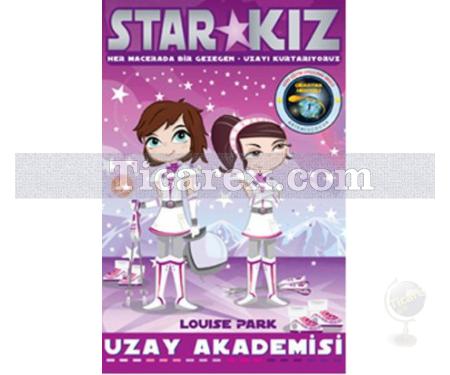 Star Kız - Uzay Akademisi | Louise Park - Resim 1