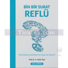 Bin Bir Surat Reflü | A. Melih Özel