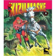 Kızılmaske Cilt: 8 | Lee Falk