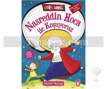 Nasreddin Hoca ile Koşuyoruz | Ahmet Maraşlı - Resim 1