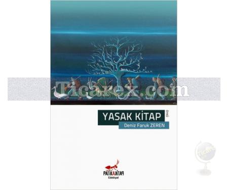 Yasak Kitap | Deniz Faruk Zeren - Resim 1