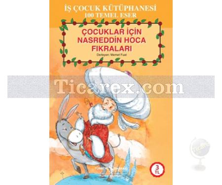 Çocuklar İçin Nasreddin Hoca Fıkraları | Memet Fuat - Resim 1