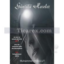 Güntülü Heceler | Muhammed Akbulut