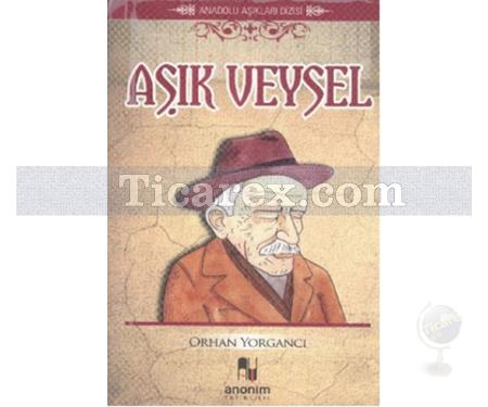 Aşık Veysel | Anadolu Aşıkları Dizisi | Orhan Yorgancı - Resim 1