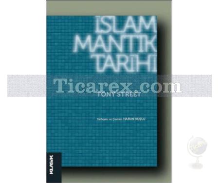 İslam Mantık Tarihi | Tony Street - Resim 1