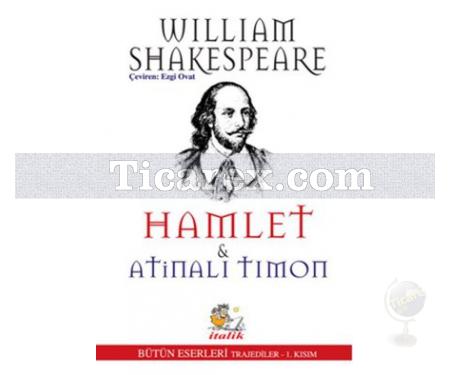 Hamlet - Atinalı Timon | Trajediler 1. Kısım | William Shakespeare - Resim 1