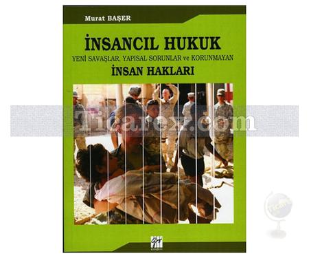 İnsancıl Hukuk | Murat Başer - Resim 1