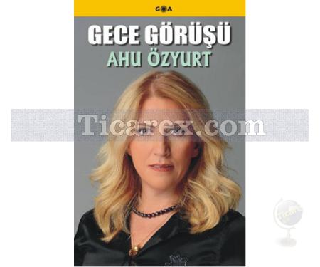 Gece Görüşü | Ahu Özyurt - Resim 1