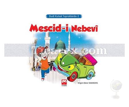 Mescid-i Nebevi | Dudi Kutsal Topraklarda 2 | Nilgün Ebrar Karakaya - Resim 1