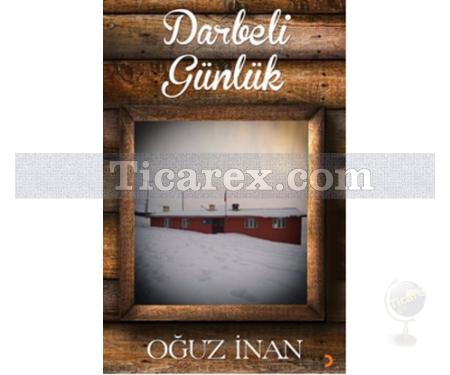 Darbeli Günlük | Oğuz İnan - Resim 1