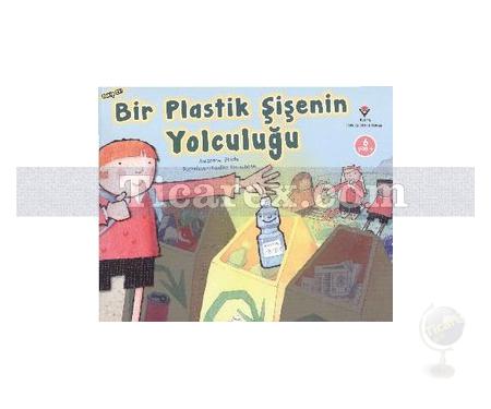 Bir Plastik Şişenin Yolculuğu | Suzanne Slade - Resim 1