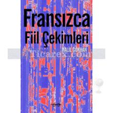 Fransızca Fiil Çekimleri | Halil Gökhan