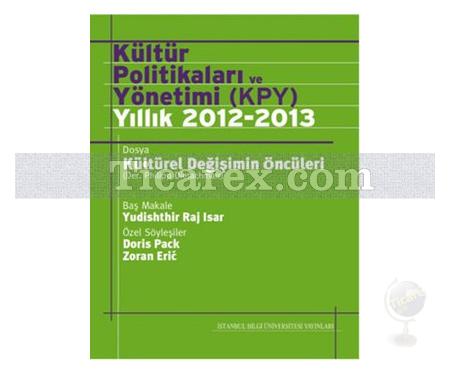 Kültür Politikaları ve Yönetimi (KPY) | Yıllık 2012 - 2013 | Kolektif - Resim 1