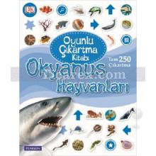 Oyunlu Çıkartma Kitabı - Okyanus Hayvanları | Kolektif