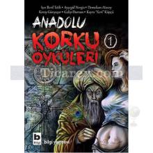 Anadolu Korku Öyküleri 1 | Kolektif