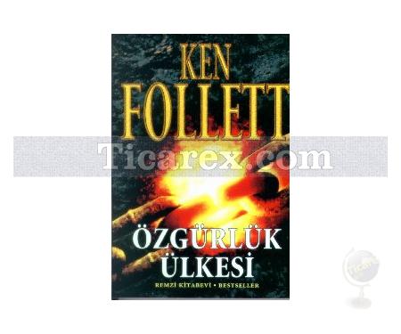 Özgürlük Ülkesi | Ken Follett - Resim 1