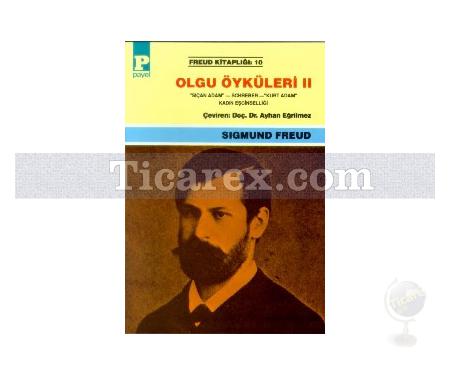 Olgu Öyküleri 2 | Sigmund Freud - Resim 1