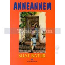 Anneannem | Suat Batur