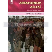 Artamonov Ailesi | Maksim Gorki