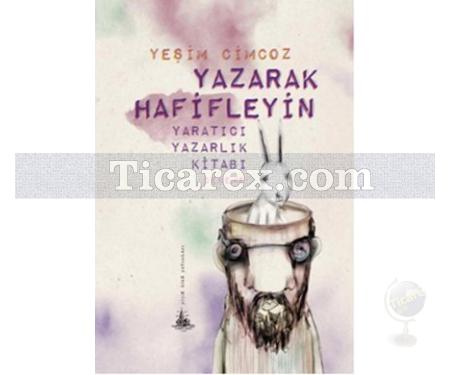 Yazarak Hafifleyin | Yeşim Cimcoz - Resim 1