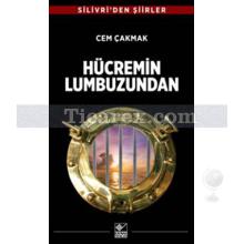 Hücremin Lumbuzundan | Cem Çakmak