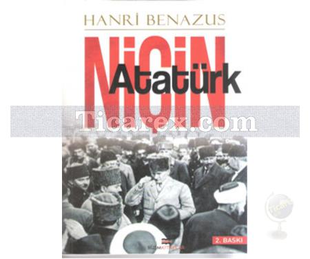 Niçin Atatürk | Hanri Benazus - Resim 1