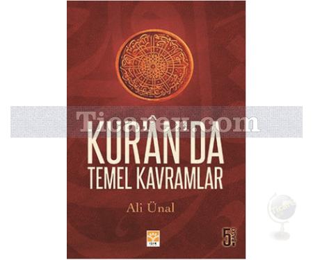 Kur'an'da Temel Kavramlar | Ali Ünal - Resim 1