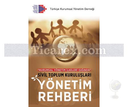 Sivil Toplum Kuruluşları Yönetim Rehberi | Kolektif - Resim 1