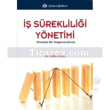 İş Sürekliliği Yönetimi | Selim Yazıcı