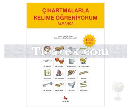 Çıkartmalarla Kelime Öğreniyorum - Almanca 1000 Kelime | Heather Amery - Resim 1