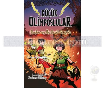 Küçük Olimposlular - Hades ve Üç Başlı Köpek | Juan Holub, Suzanne Williams - Resim 1