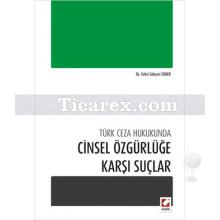 cinsel_ozgurluge_karsi_suclar