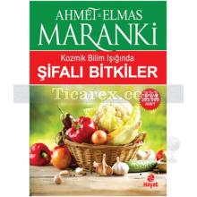 Şifalı Bitkiler | Ahmet-Elmas Maranki