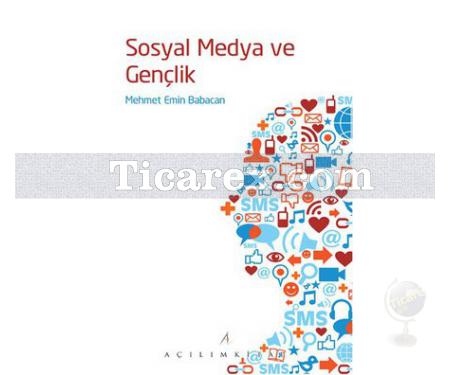 Sosyal Medya ve Gençlik | Mehmet Emin Babacan - Resim 1