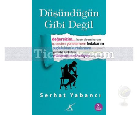 Düşündüğün Gibi Değil | Serhat Yabancı - Resim 1